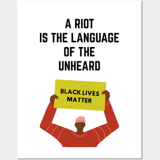 A Riot Is The Language of Unheard Posters and Art